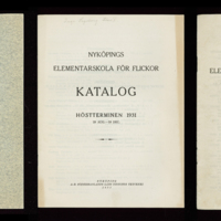 SLM 37014 1-3 - Skolkataloger, Nyköpings Elementarskola för flickor Ht 1924 och HT 1931 samt Nyköpings Högre Allmäna Läroverk HT 1936