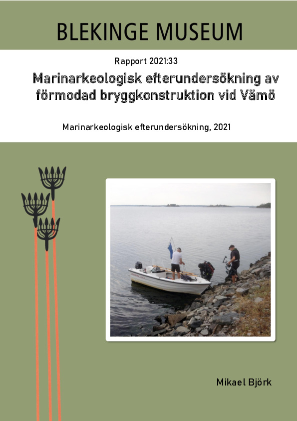 2021-33_Marinarkeologisk_efterundersökning_av_förmodad_bryggkonstruktion_vid_Vämö.pdf