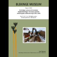 2018:9 - Kulturlager, gravar och komplexa boplatslämningar i Siretorps samhälle.