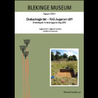 2020:1 - Ekebacksgärdet RAÄ Augerum 689. Arkeologisk forskningsgrävning 2013.