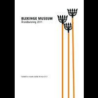 Blekinge museum årsredovisning 2011