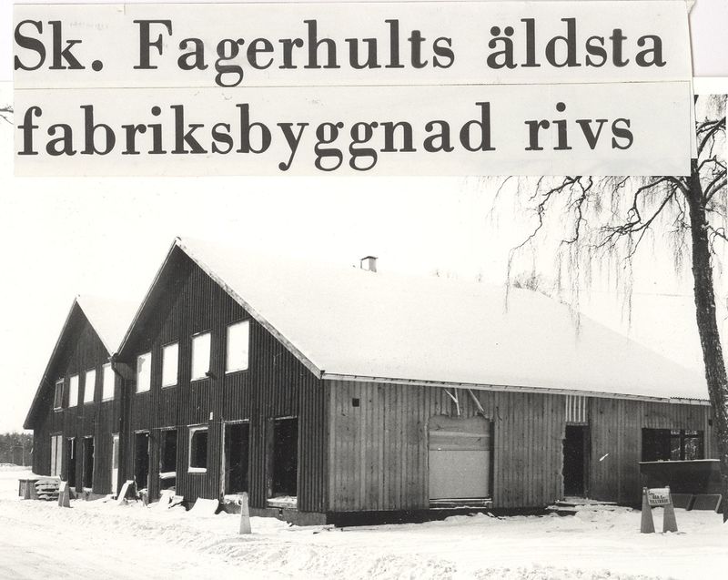 Sk. Fagerhults äldsta fabriksbyggnad rivs