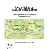 Beckman, Lars. 2009. - Älvslandskapet i kulturhistoriska drag.