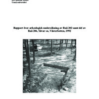 Harju, Jonny & Sandén, Erik. 2007. - Rapport över arkeologisk undersökning av Raä 202 samt del av Raä 206, Sävar sn, Västerbottens län, 1992.