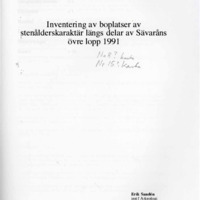 Sandén, Erik. 1991. - Inventering av boplatser av stenålderskaraktär längs delar av Sävaråns övre lopp 1991.