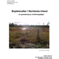Sjölander, Mattias. 2010. - Boplatsvallar i Norrlands inland – en granskning av forskningsläget.