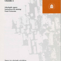 Oskarsson, Björn. 1997. - Rapport över arkeologisk undersökning av fornlämning Raä 172, Nysätra sn, Strandfors 2:14 och 1:16 Västerbottens län, seminariegrävning vt 1996. UMARK 6.