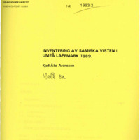 Aronsson, Kjell-Åke. 1993. - Inventering av samiska visten i Umeå lappmark 1989.