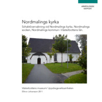 Johansson, Ellinor. 2011. - Nordmalings kyrka. Schaktövervakning vid Nordmalings kyrka, Nordmaling sn & kn. Västerbottens län.