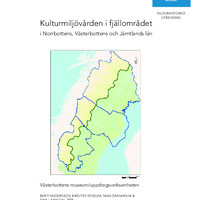 Andersson, Berit; Fossum, Birgitta; Granholm, Nina & Ljungdal, Ewa. 2008. - Kulturmiljövården i fjällområdet i Norrbottens, Västerbottens och Jämtlands län.