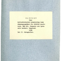 Rissén, Åke & Trotzig, Gustaf. 1959. - Rapport över kulturhistorisk inventering inom dämningsområdet för Rusfors kraftverk, Ume älv, Stensele och Lycksele socknar, Lappland. 1958. Del 2.