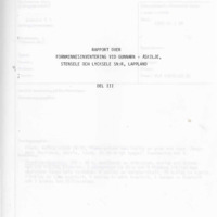 Gardeström, Sten. 1989. - Rapport över fornminnesinventering vid Gunnarn-Åskilje, Stensele och Lycksele sn:r, Lappand. Del 3.