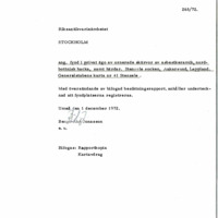 Anesäter, Stig. 1972. - Besiktningsrapport angående fynd i privat ägo av ornerade skärvor av asbestkeramik, nordbottnisk hacka, samt härdar. Stensele socken, Ankarsund, Lappland.