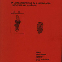 Andersson, Berit. 1989. - En aktivitetsanalys av 6 bronsåldersboplatser vid Umeälven.