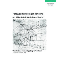 Sundström, Susanne. 2005. - Fördjupad arkeologisk kartering Av f. d. Sävar järnbruk, Raä 28, Sävar sn, Umeå kn.