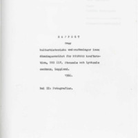 Bergengren, Kerstin. 1961. - Rapport över kulturhistoriska undersökningar inom dämningsområdet för Rusfors kraftstation, Ume älv, Stensele och Lycksele socknar, Lappland. 1961. Del 2.