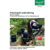 Lundberg, Åsa. 2005. - Arkeologisk undersökning Raä 377, kokgrop. Torrböle 3:40, Nordmaling sn och kn, Västerbottens län.