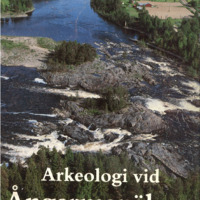 Sundlin, Harald. 1990. - Arkeologi vid Ångermanälven.