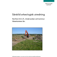 Östlund, Olof. 2003. - Särskild arkeologisk utredning, Norrfors 4:2 m.fl. Umeå socken och kommun, Västerbottens län.