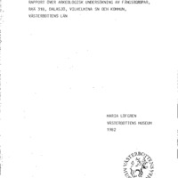 Löfgren, Maria. 1982. - Rapport över arkeologisk undersökning av fångstgropar, Raä 318, Dalasjö, Vilhelmina sn och kommun, Västerbottens län.