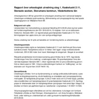 Wennstedt Edvinger, Britta. 2015. - Rapport över arkeologisk utredning steg 1, Kaskeluokt 2:11, Stensele socken, Storumans kommun, Västerbottens län.