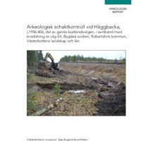 Smeds, Ronny & Sjödal, Daniel. 2021 - Arkeologisk schaktkontroll vid Häggbacka, L1936:406, del av gamla kustlandsvägen,